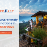 Top 10 MICE-Friendly Destinations in India for 2025